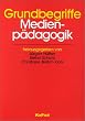 Grundbegriffe Medienp�dagogik
