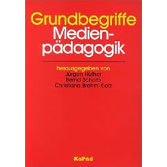 Grundbegriffe Medienp�dagogik