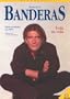 Antonio Banderas: Tan solo un actor : biografia (Spanish Edition)