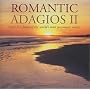Romantic Adagios II