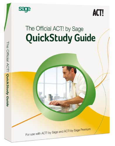 Act By Sage 2010 Quickstudy Guide