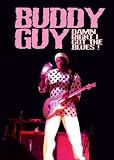 Buddy Guy - Damn Right I Got The Blues