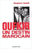 Oufkir, an Destin Marocain