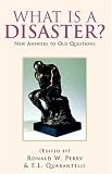 What Is A Disaster?New Answers to Old Questions