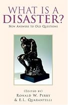 What Is A Disaster?New Answers to Old Questions