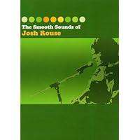 The Smooth Sounds of Josh Rouse (DVD and CD) (2003)