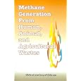 Methane Generation from Human, Animal, and Agricultural Wastes by National Academy of Sciences