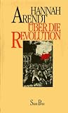 &Uuml;ber die Revolution - Hannah Arendt