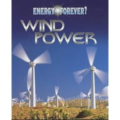 Wind Power (Energy Forever?)