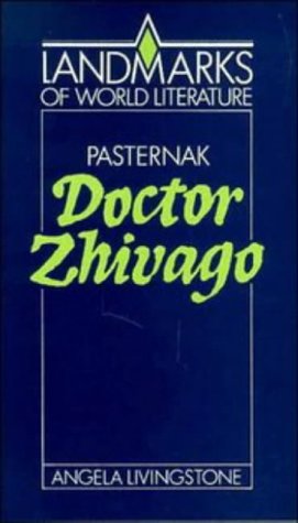 pasternak doctor zhivago landmarks of world literature