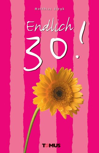 Tomus Verlag Endlich 30