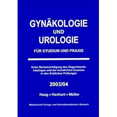 Gyn�kologie und Urologie f�r Studium und Praxis 2003/04