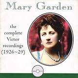 Mary Garden (1874-1967)