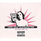 You Can Feel Me by Har Mar Superstar