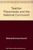Teacher placements and the national curriculum