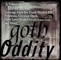 Goth Oddity: A Tribute to David Bowie