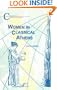 Women in Classical Athens (Classical World Series)