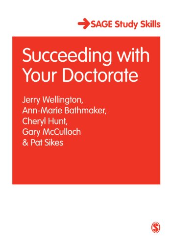 Succeeding with Your Doctorate (SAGE Study Skills Series)