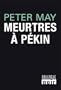Meurtres � P�kin