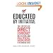 Educated by Initiative: The Effects of Direct Democracy on Citizens and Political Organizations in the American States