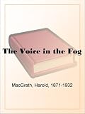The Voice in the Fog