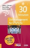 30 Minuten-Zeitmanagement f�r Chaoten