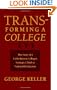 Transforming a College: The Story of a Little-Known College's Strategic Climb to National Distinction