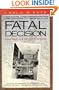 Fatal Decision: Anzio and the Battle for Rome