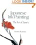 Japanese Ink Painting: The Art of Sumi-e