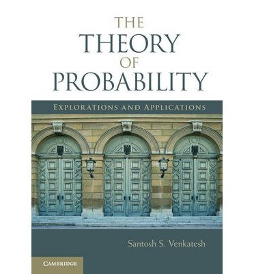 [ The Theory of Probability ] , by Venkatesh, Santosh S ( Author ) [ 2012 ) [ Hardcover ], by Santosh S Venkatesh