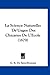 La Science Naturelle: De'Gagee Des Chicanes De L'Ecole (1679) (French Edition)