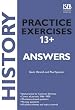 History Practice Exercises: Answer Book (Practice Exercises for 13+ Common Entrance (Practice Exercises at 11+/13+)