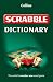 Collins
Scrabble
Dictionary
