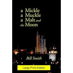 A Mickle, a Muckle, a Malt and the Moon