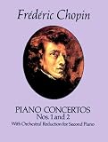 Piano Concertos Nos. 1 And 2: With Orchestral Reduction for Second Piano: The Joseffy Edition