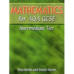 Mathematics for AQA GCSE: Intermediate Tier