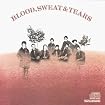 Blood, Sweat & Tears