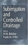 Subirrigation and Controlled Drainage