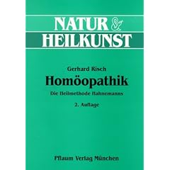 Hom�opathik. Die Heilmethode Hahnemanns