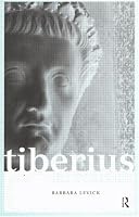 Tiberius the Politician (Roman Imperial Biographies)
