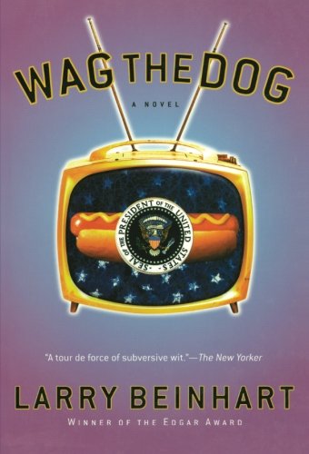 Wag the Dog: A Novel