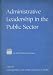 Book Administrative Leadership in the Public Sector (Aspa Classics)
