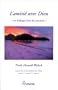 L'Amiti� avec Dieu : Un dialogue hors du commun (French Edition)