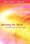 Warming the World: Economic Models of Global Warming