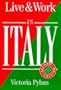 Live & Work in Italy (Live & Work Abroad Guides)
