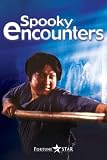 Spooky Encounters