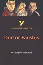 York Notes Advanced Doctor Faustus by Christopher Marlowe