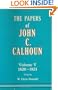 The Papers of John C. Calhoun, Volume V: 1820-1821