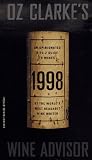 Oz Clarke's Wine Advisor 1998 (Oz Clarke's Wine Advisor) Oz Clarke