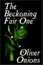The Beckoning Fair One